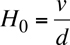 H_0=v/d