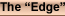 The "Edge"